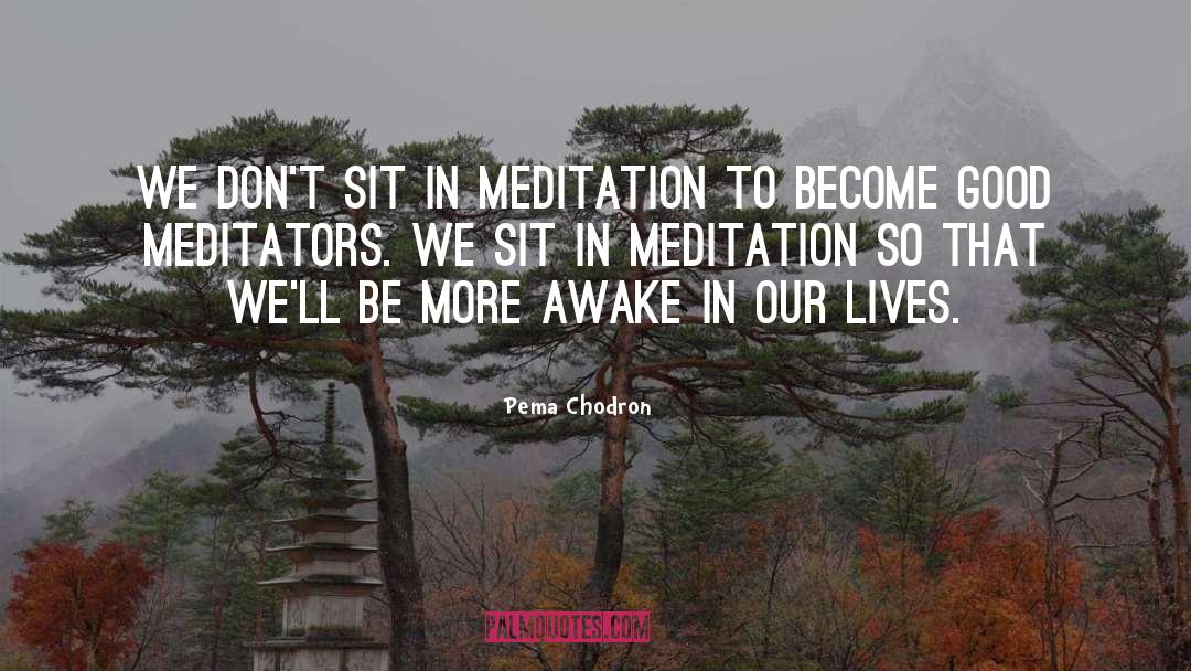Buddhist quotes by Pema Chodron