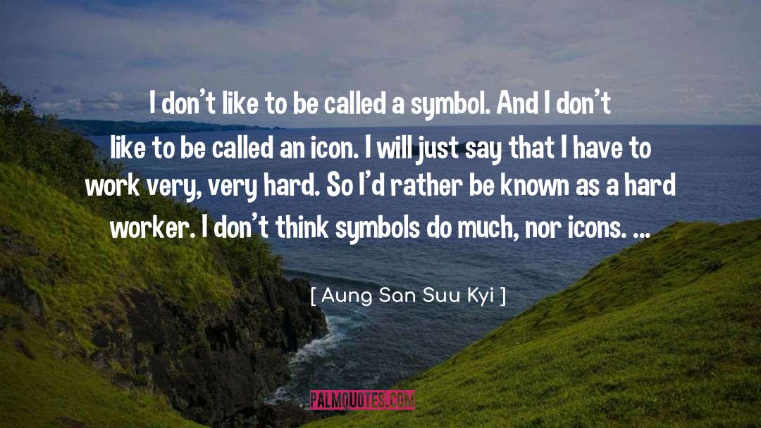 Buddhist Symbol quotes by Aung San Suu Kyi