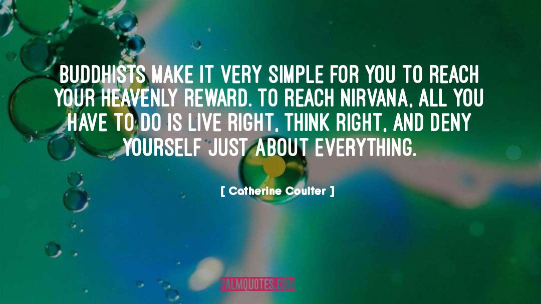 Buddhists quotes by Catherine Coulter