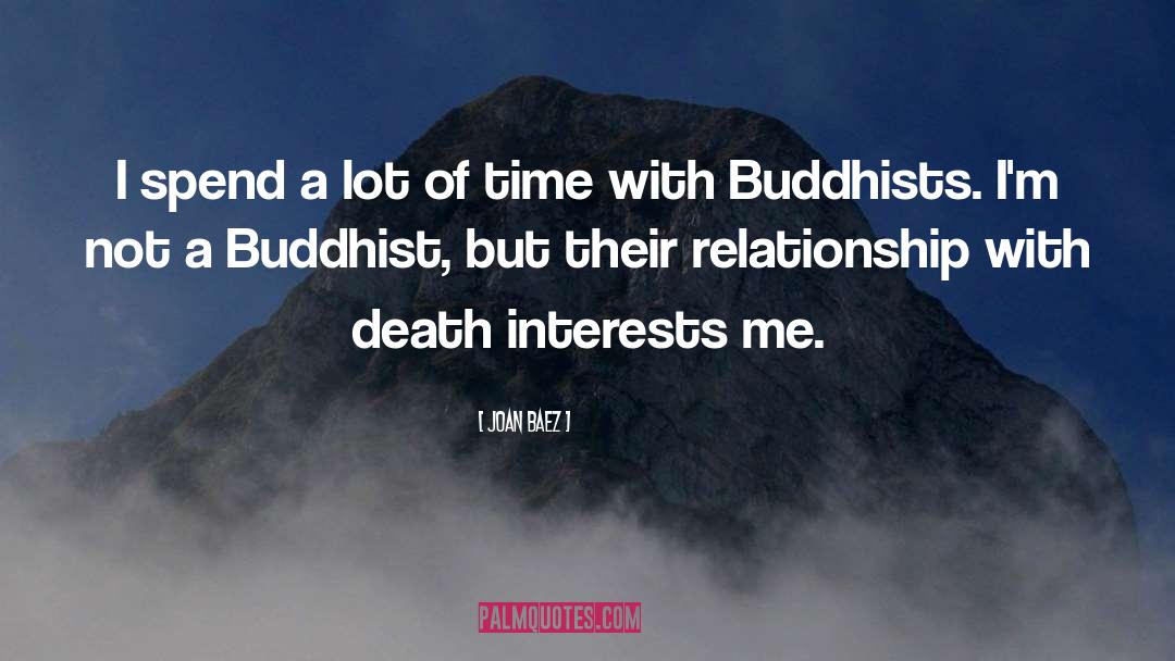 Buddhists quotes by Joan Baez