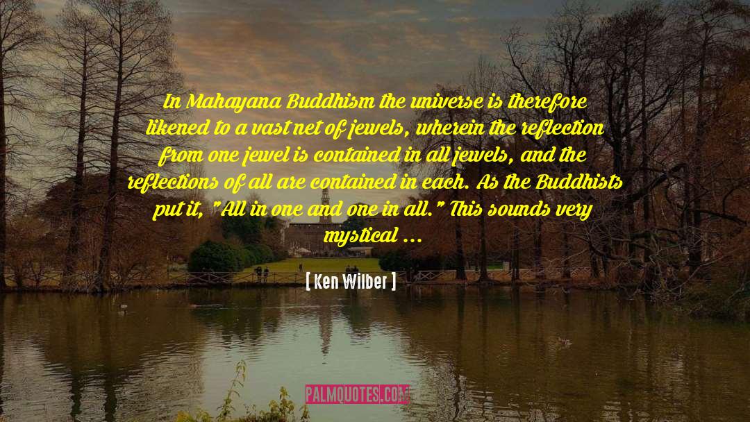 Buddhists quotes by Ken Wilber