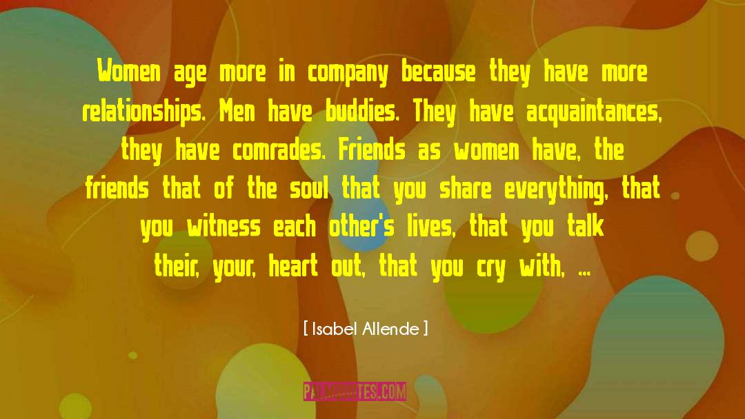 Buddies quotes by Isabel Allende