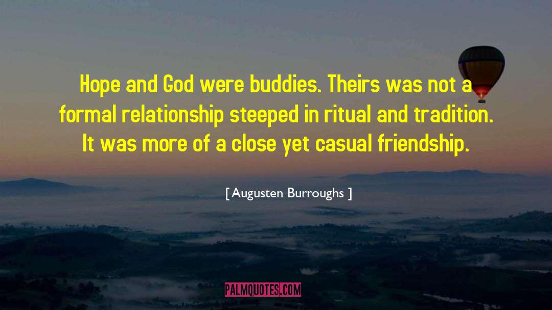 Buddies quotes by Augusten Burroughs