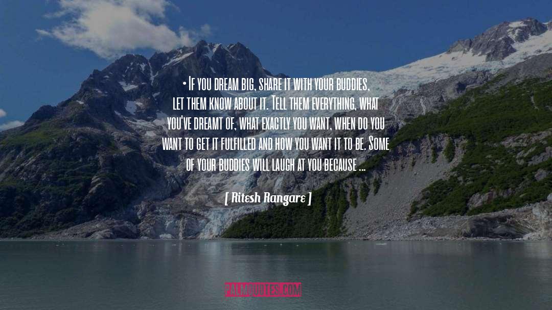 Buddies quotes by Ritesh Rangare
