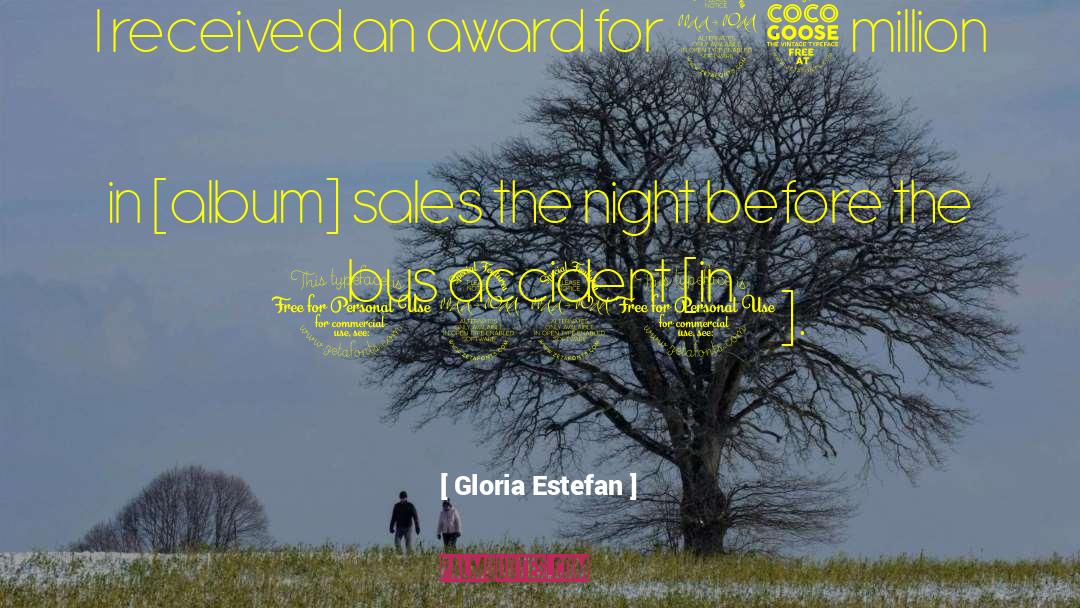 Buddingh Award quotes by Gloria Estefan