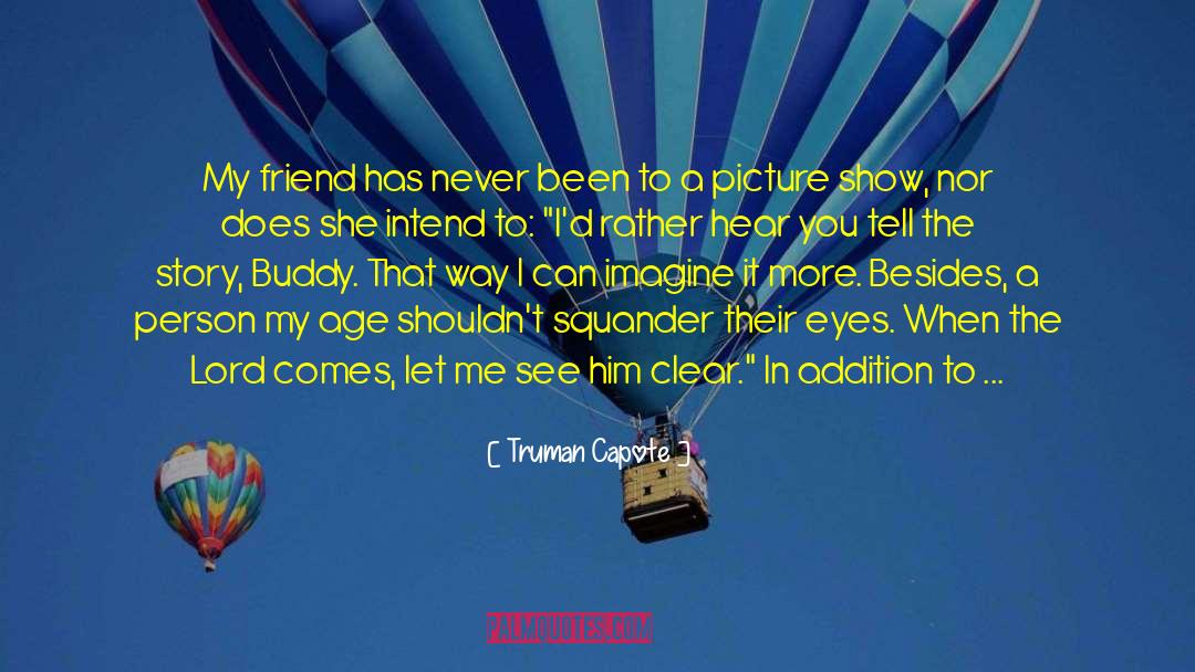 Buddy Ackerman quotes by Truman Capote