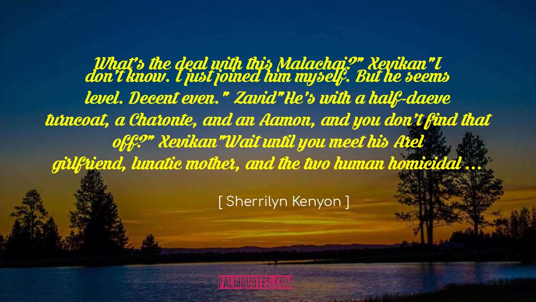 Buddy quotes by Sherrilyn Kenyon