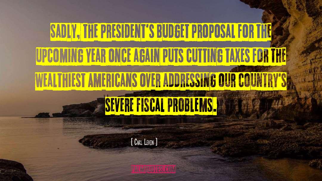 Budget Cuts quotes by Carl Levin