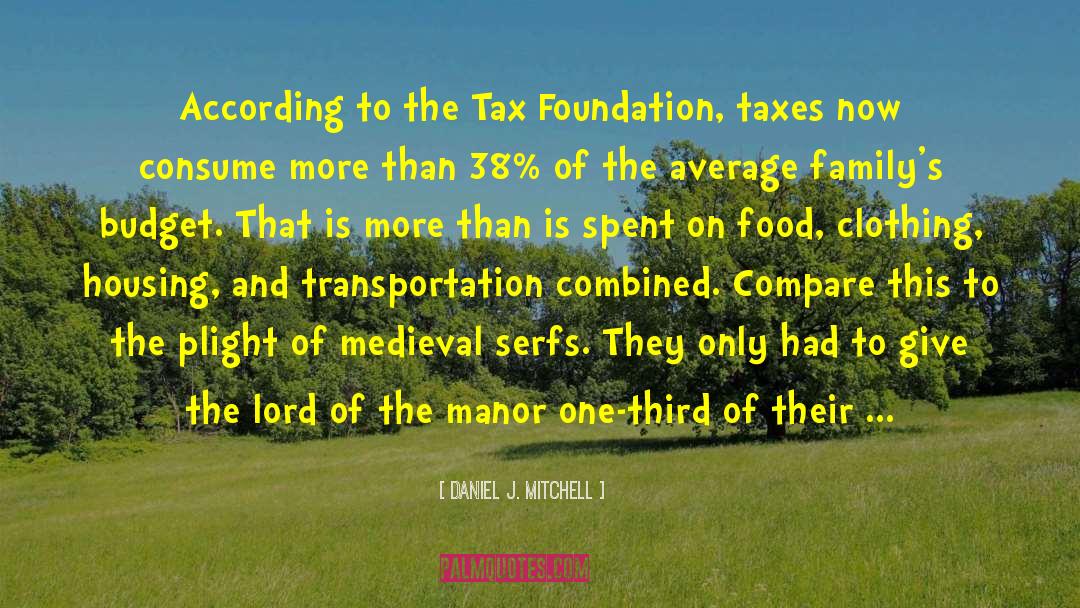 Budget Cuts quotes by Daniel J. Mitchell