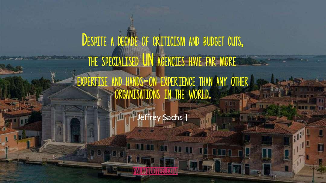 Budget Cuts quotes by Jeffrey Sachs