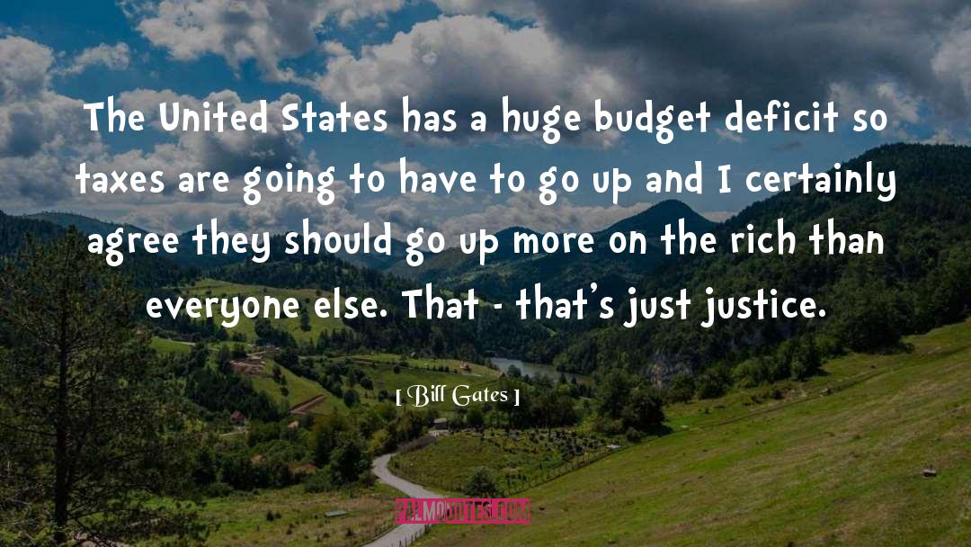 Budget Deficit quotes by Bill Gates