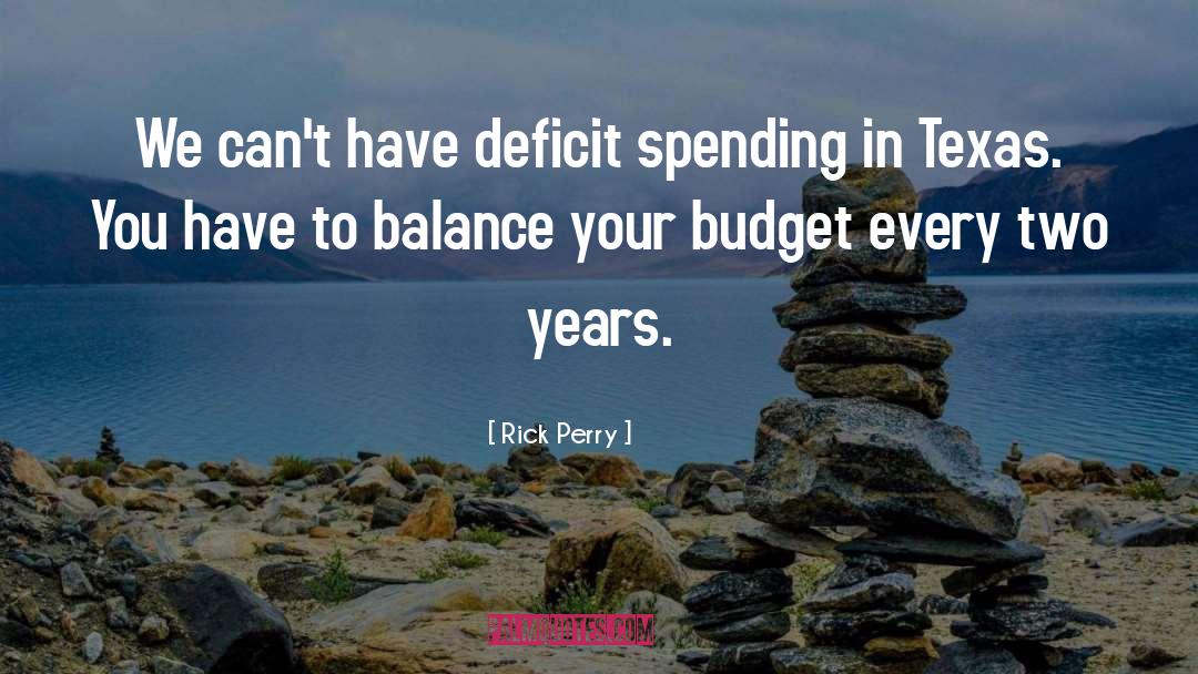 Budget quotes by Rick Perry