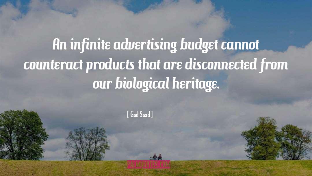 Budget quotes by Gad Saad