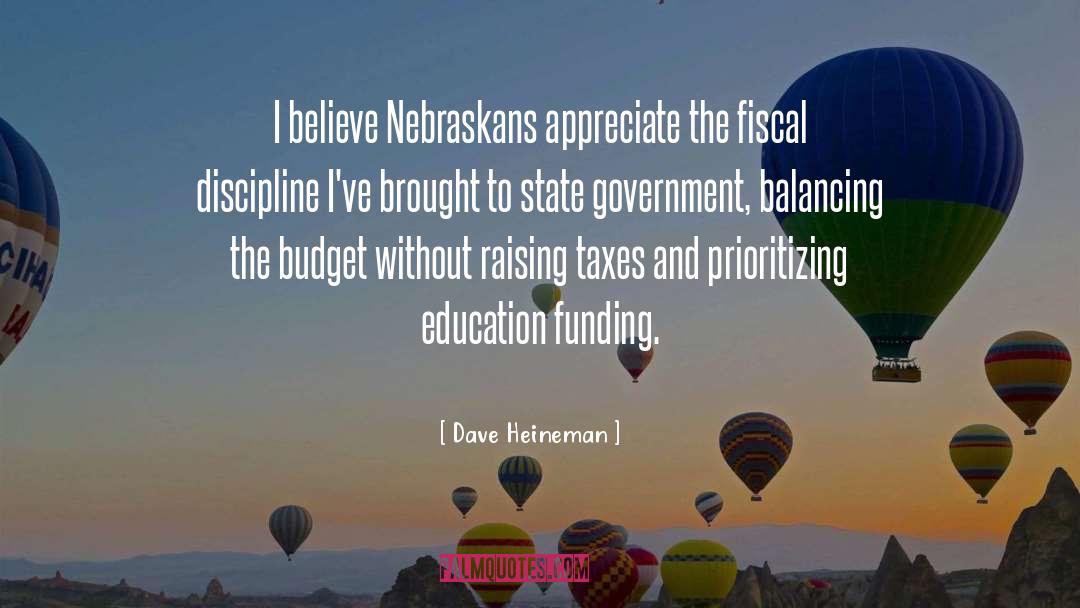 Budget quotes by Dave Heineman