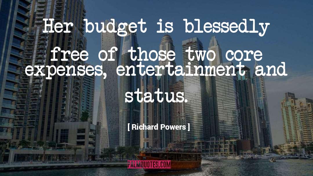 Budget quotes by Richard Powers