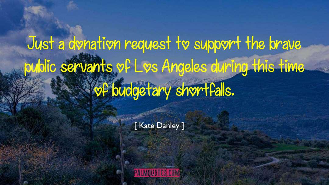 Budgetary quotes by Kate Danley