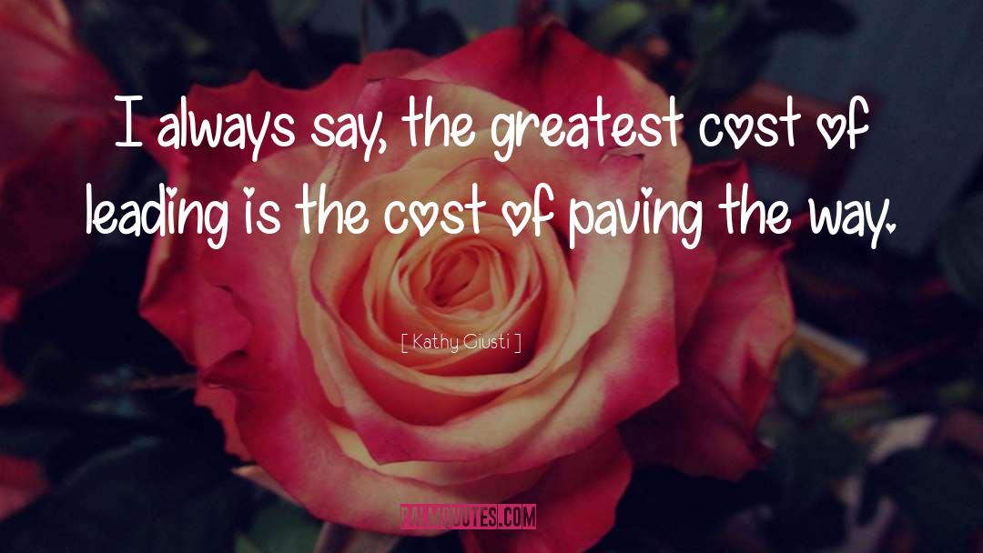 Budgeted Cost quotes by Kathy Giusti