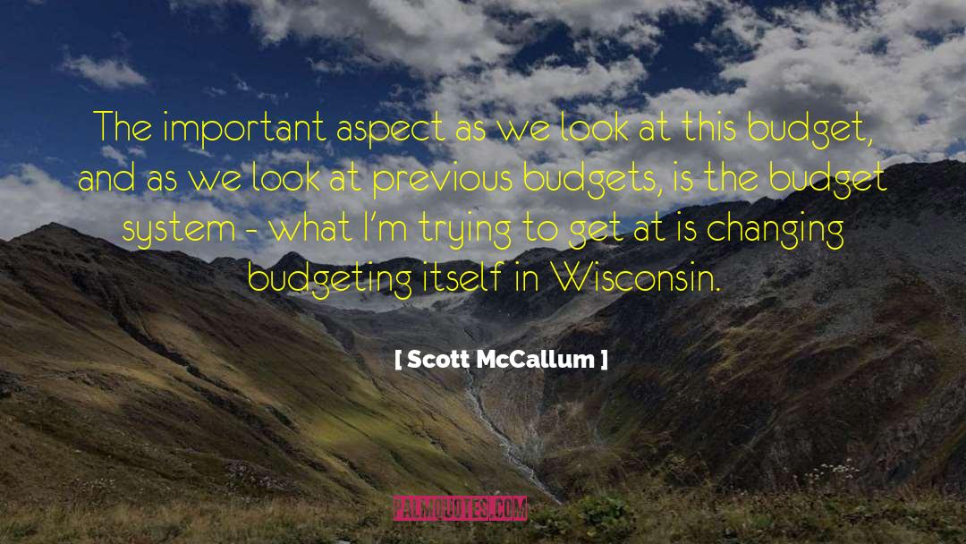 Budgeting quotes by Scott McCallum