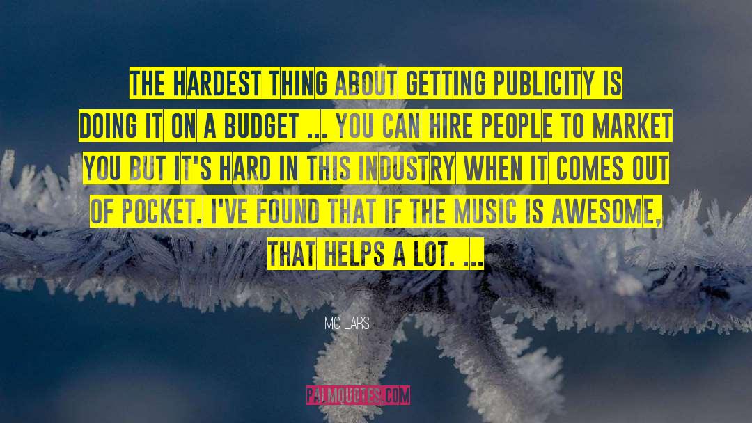 Budgets quotes by MC Lars