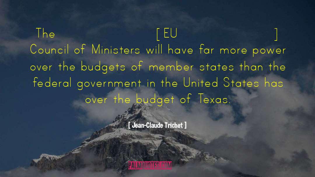 Budgets quotes by Jean-Claude Trichet