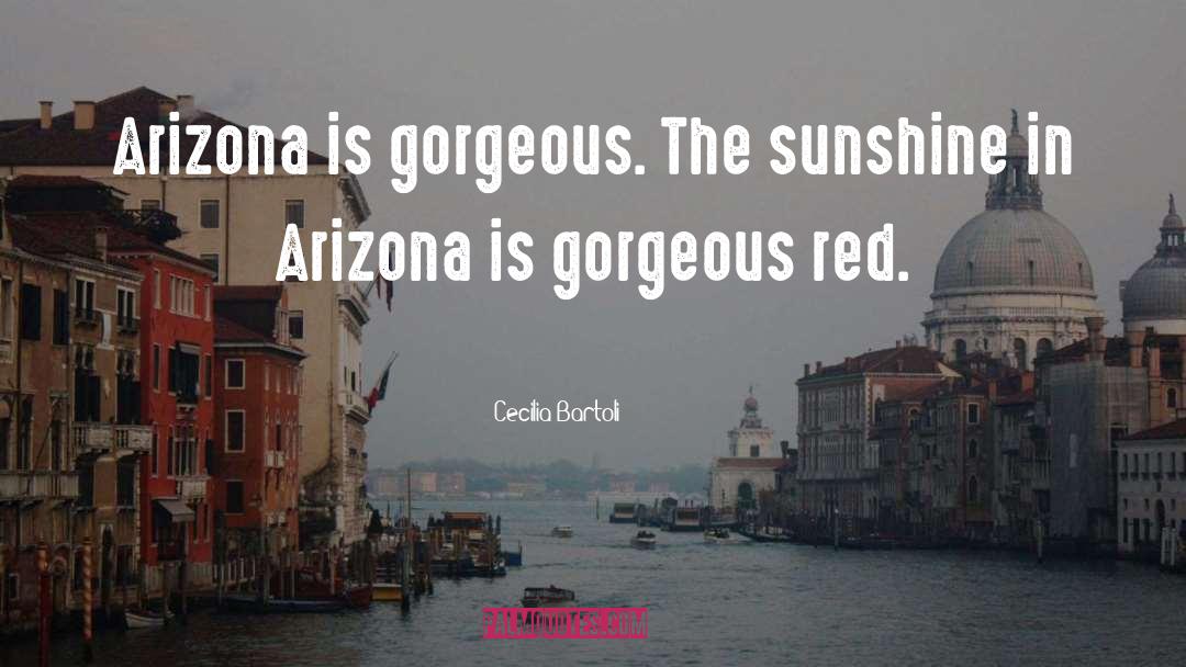 Budinger Arizona quotes by Cecilia Bartoli