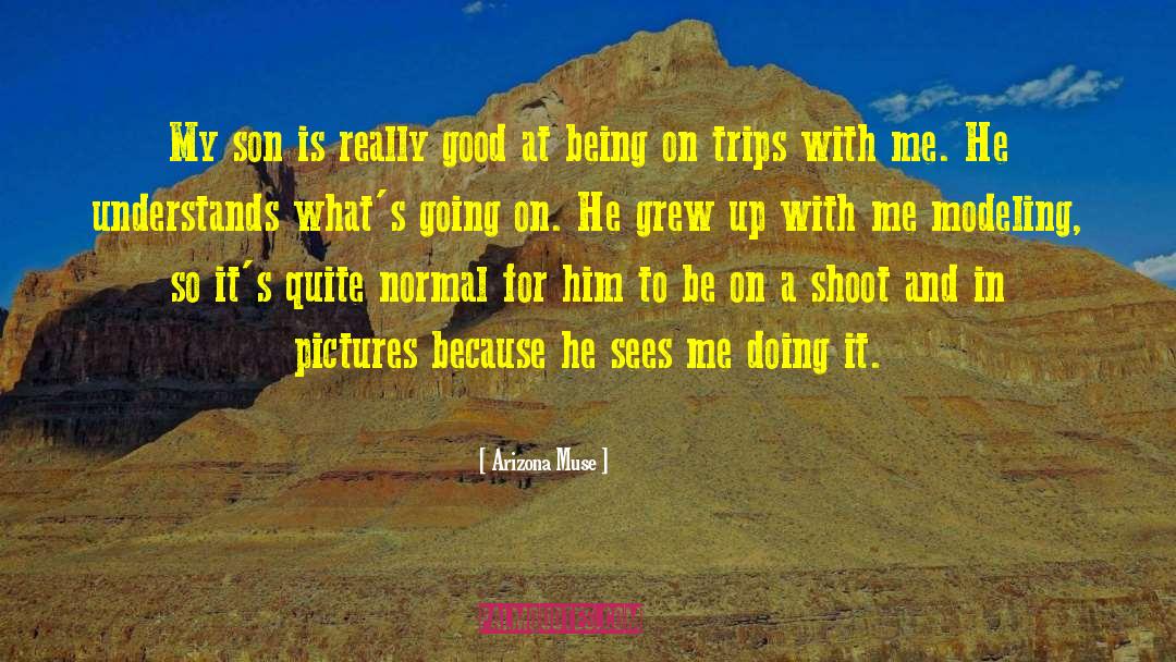 Budinger Arizona quotes by Arizona Muse