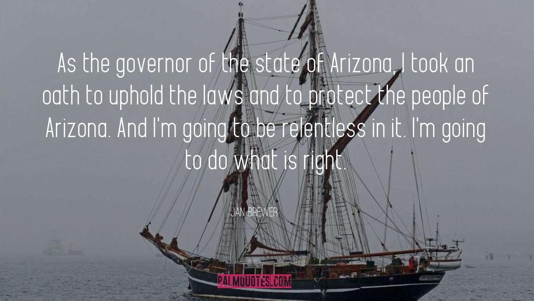 Budinger Arizona quotes by Jan Brewer