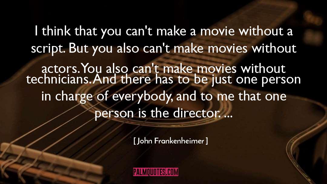 Budu Wadan quotes by John Frankenheimer