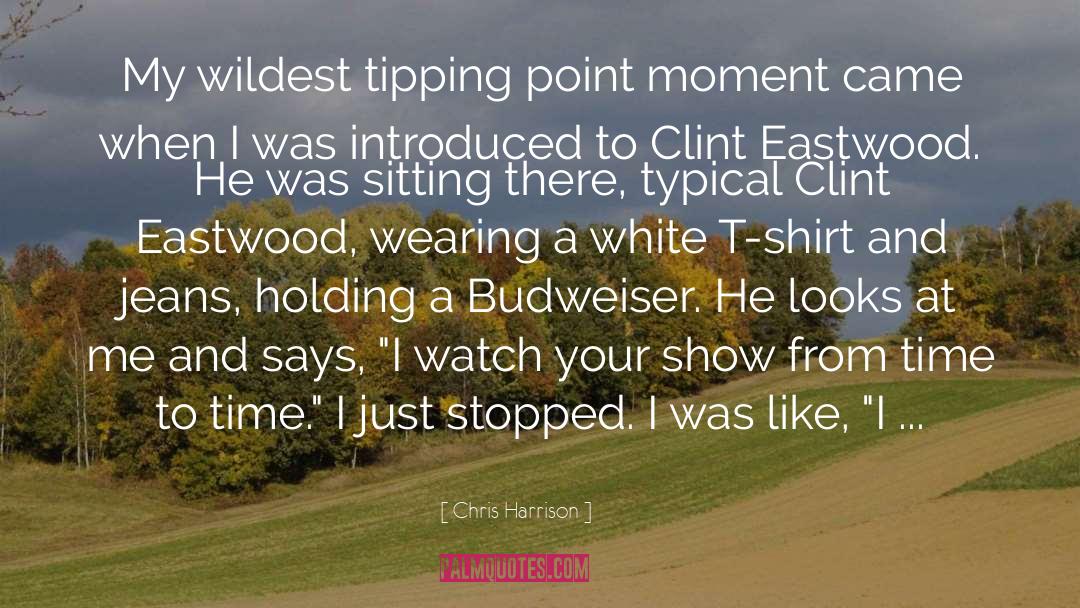 Budweiser quotes by Chris Harrison