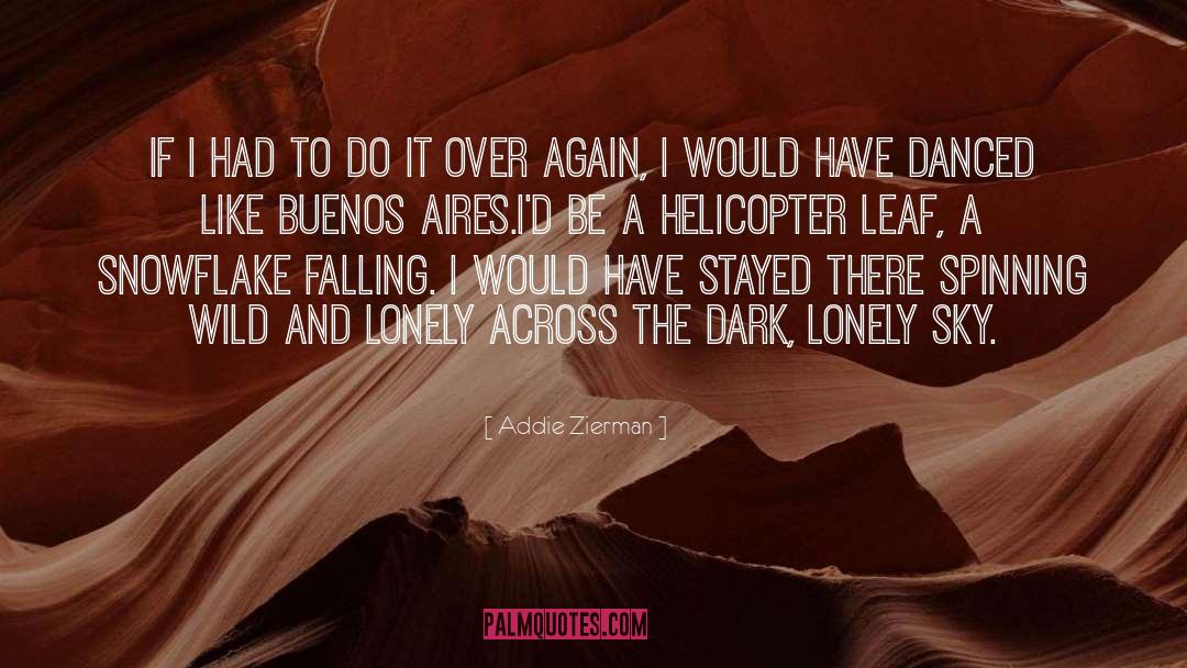 Buenos Aires quotes by Addie Zierman