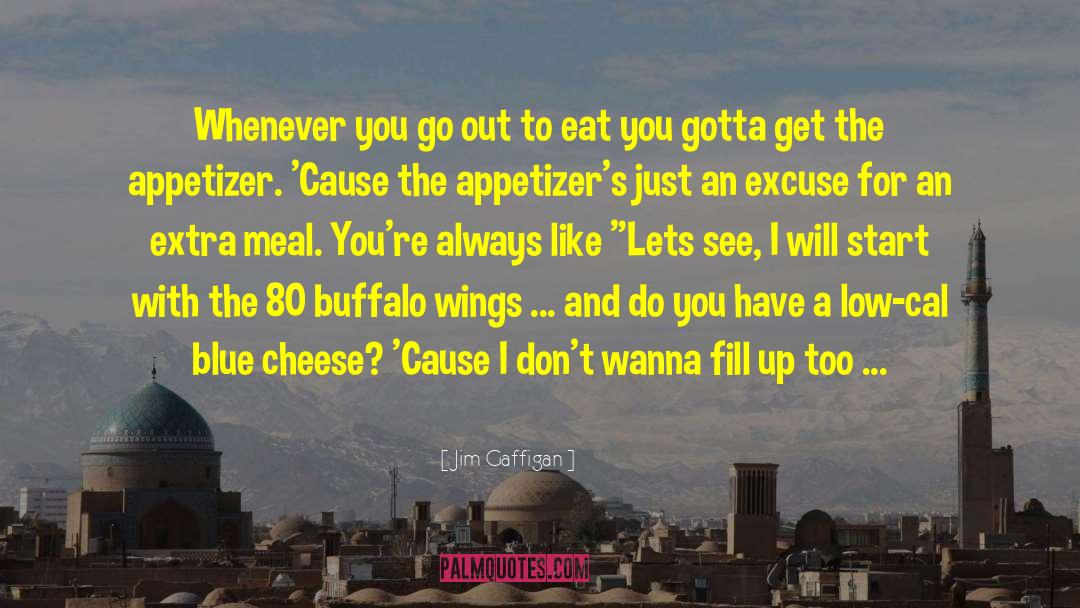 Buffalo quotes by Jim Gaffigan