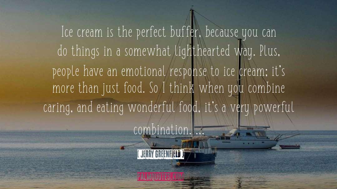 Buffer quotes by Jerry Greenfield
