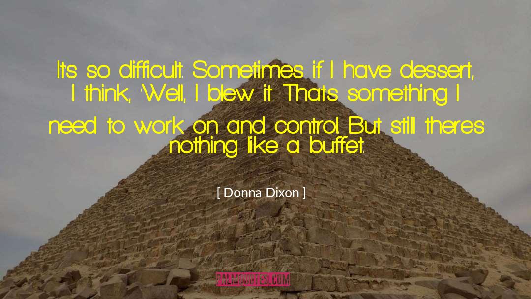 Buffet quotes by Donna Dixon