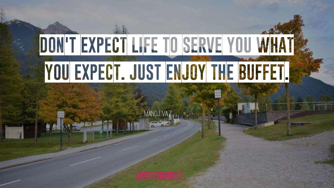 Buffet quotes by Manoj Vaz