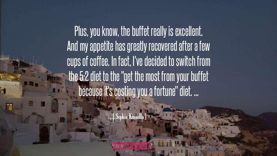 Buffet quotes by Sophie Kinsella