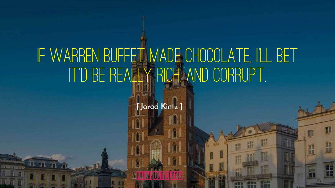 Buffet quotes by Jarod Kintz