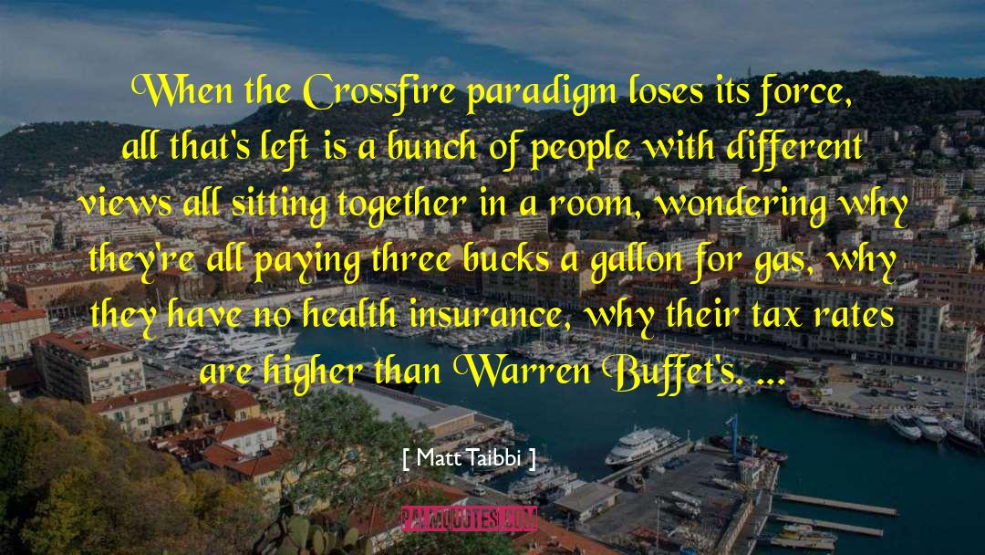 Buffets quotes by Matt Taibbi