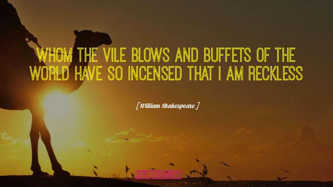 Buffets quotes by William Shakespeare