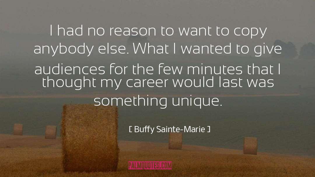 Buffy quotes by Buffy Sainte-Marie