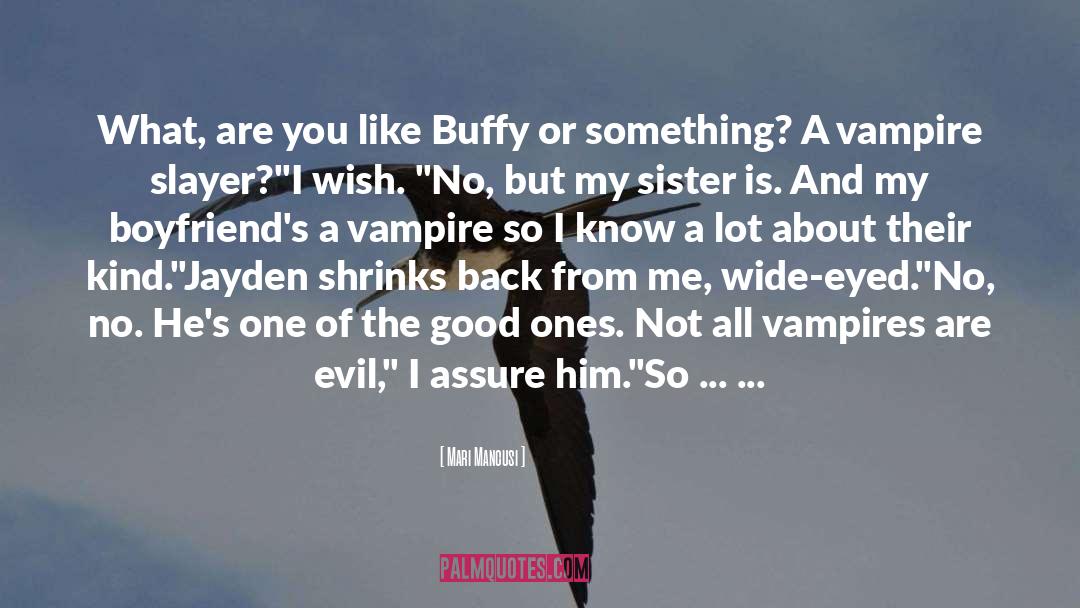 Buffy quotes by Mari Mancusi