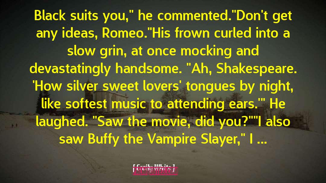 Buffy The Vampire Slayer quotes by Cecily White