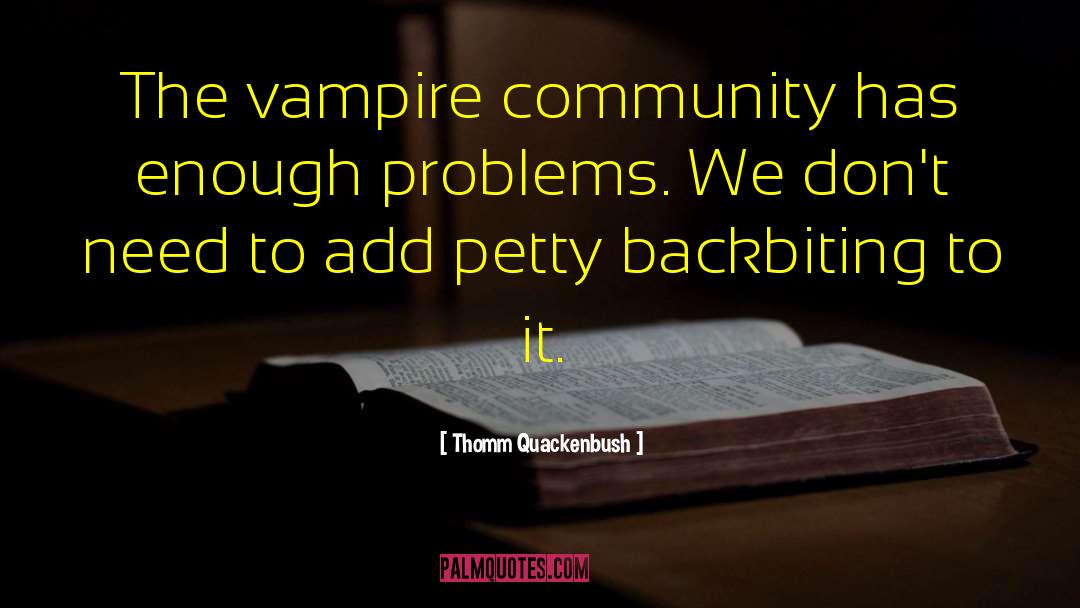 Buffy The Vampire Slayer quotes by Thomm Quackenbush