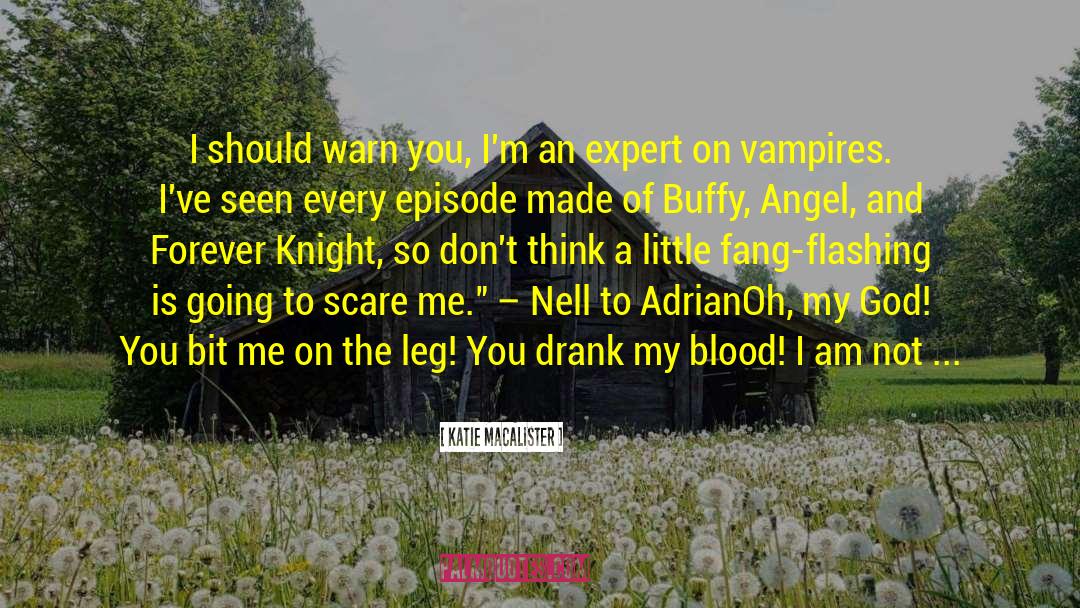 Buffy The Vampire Slayer quotes by Katie MacAlister