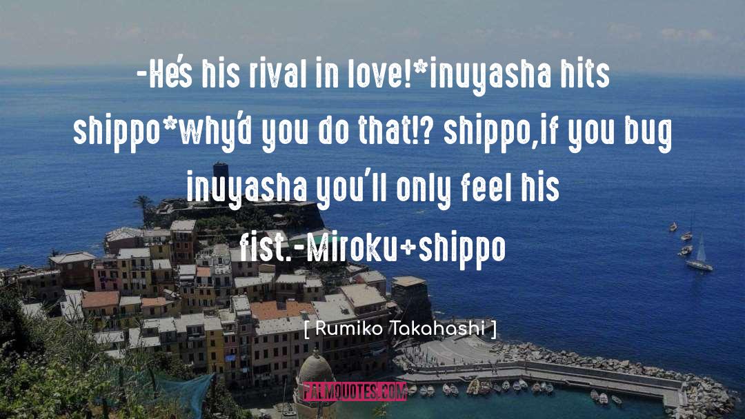 Bug quotes by Rumiko Takahashi