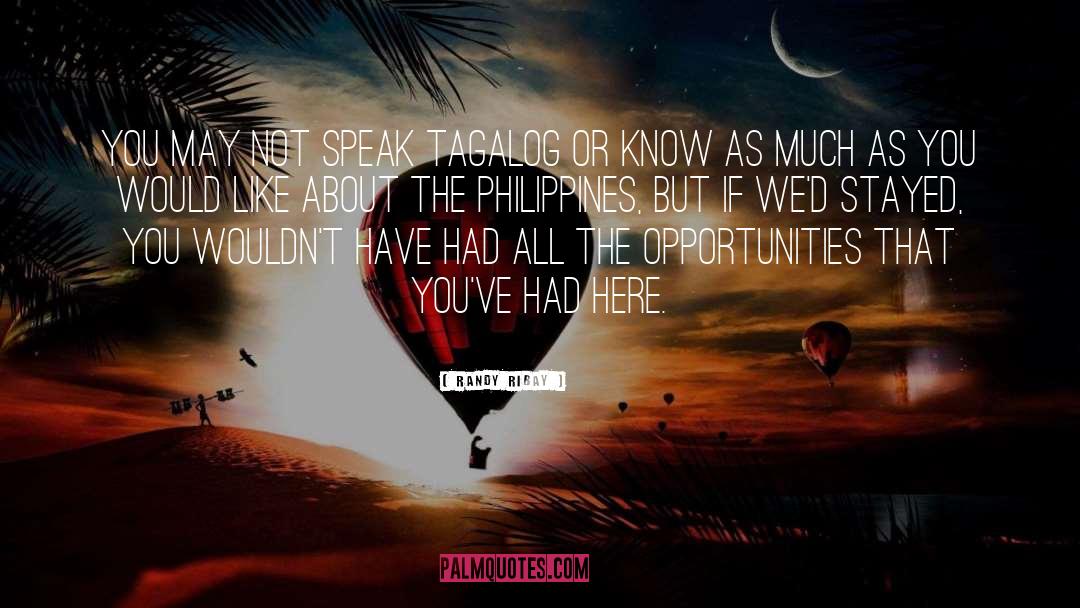 Buhay Ofw Tagalog quotes by Randy Ribay