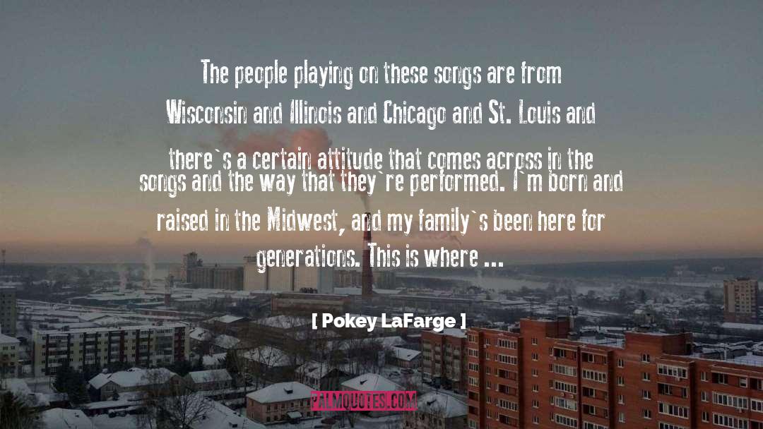 Buhrow Wisconsin quotes by Pokey LaFarge