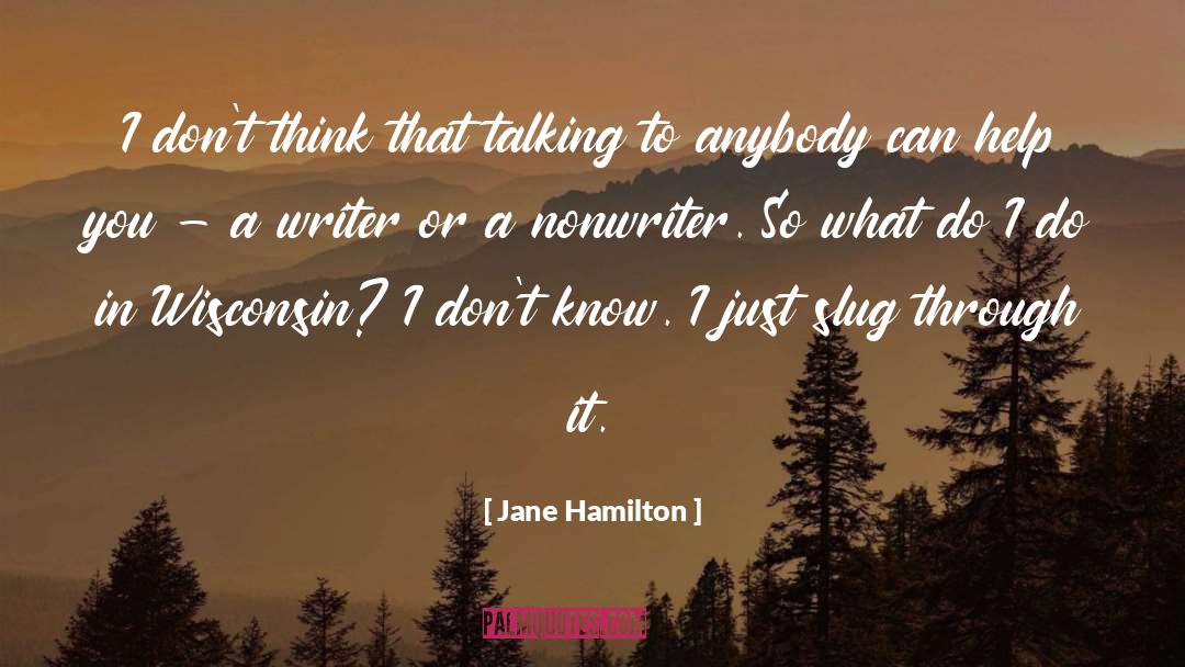 Buhrow Wisconsin quotes by Jane Hamilton