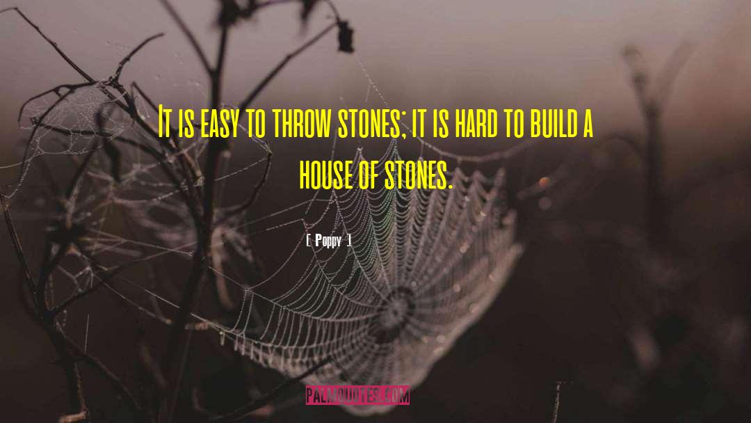 Build A House quotes by Poppy