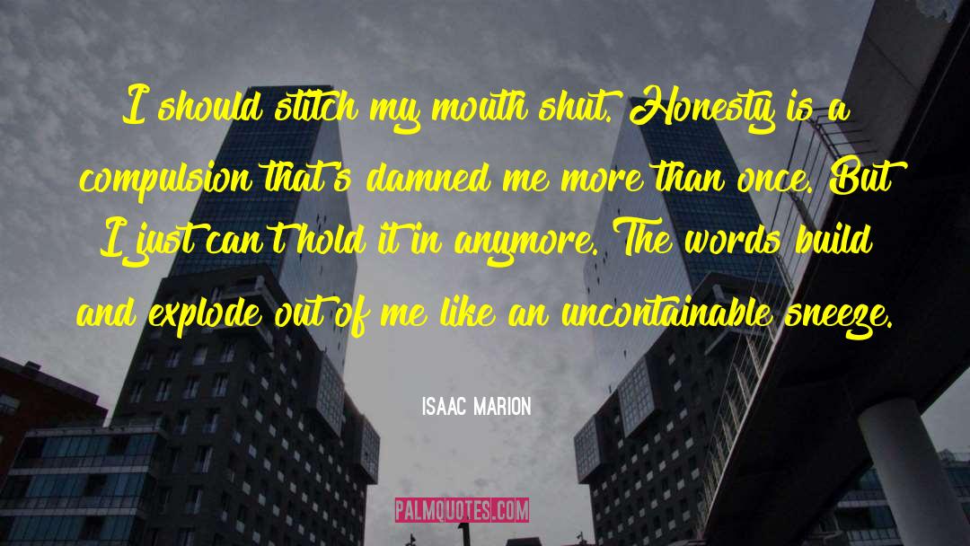 Build Confidence quotes by Isaac Marion