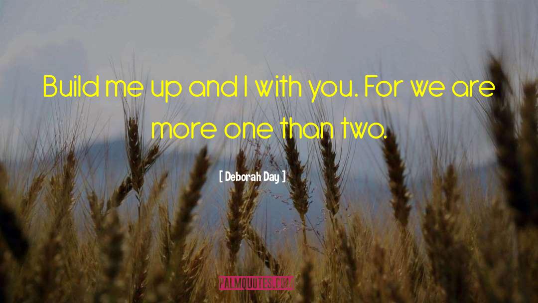 Build Me Up quotes by Deborah Day